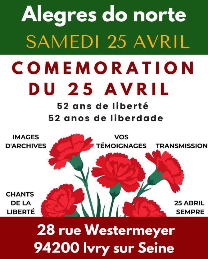 Affiche des Alegres do Norte pour la commémoration du 25-Avril, samedi 25 avril au 28 rue Westermeyer à Ivry-sur-Seine, avec des œillets rouges