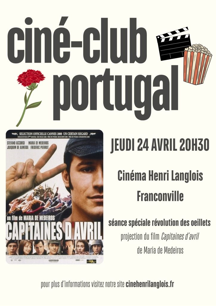 Affiche du ciné-club Portugal du cinéma Henri Langlois de Franconville, jeudi 24 avril 2025 à 20 h 30, séance spéciale Révolution des Œillets avec Capitaines d'avril