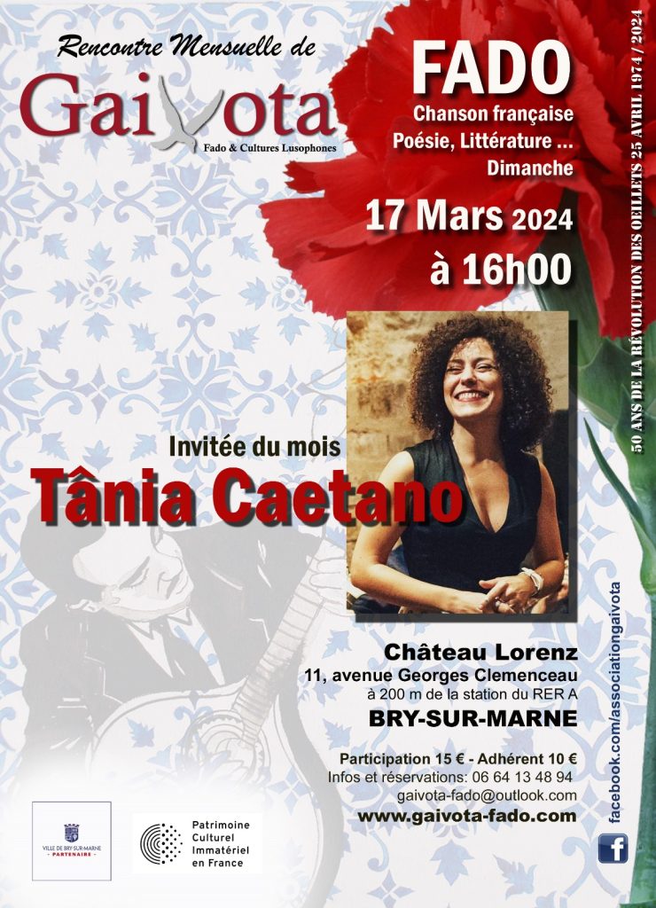 Affiche de la Rencontre Gaivota du dimanche 17 mars 2024 à 16 h au château Lorenz de Bry-sur-Marne, avec la fadiste Tânia Caetano, invitée du mois