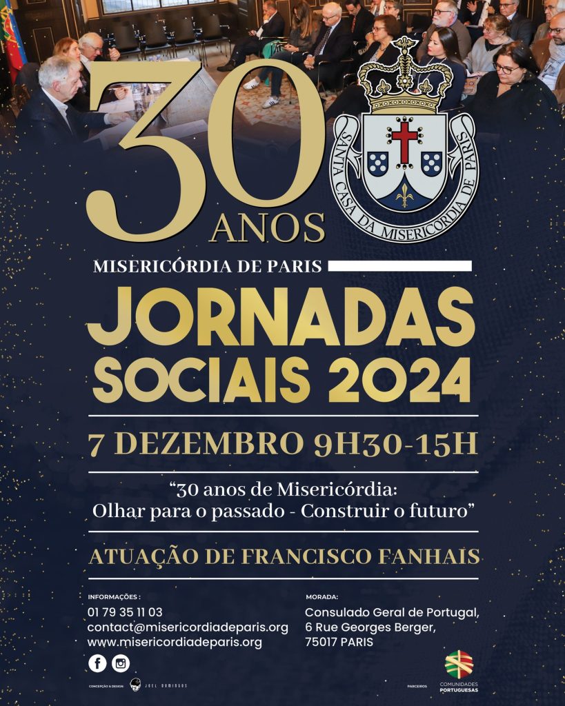 Affiche des 12es Jornadas Sociais de la Santa Casa da Misericórdia de Paris, le 7 décembre 2024 au Consulat général du Portugal, pour les 30 ans de l'institution
