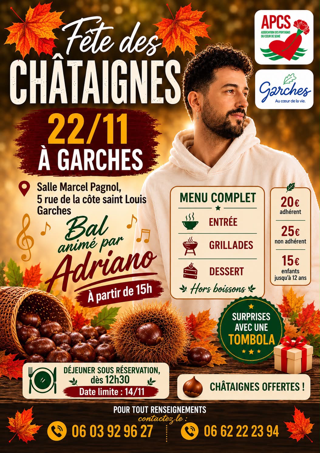 Affiche de la fête des châtaignes de l'Association des Portugais du Cœur de Seine, le 22 novembre 2026 à Garches, salle Marcel Pagnol : déjeuner sur réservation dès 12 h 30 (20 € adhérent, 25 € non-adhérent, 15 € enfant jusqu'à 12 ans, hors boissons), réservation avant le 14 novembre au 06 03 92 96 27 ou au 06 62 22 23 94, bal animé par Adriano à partir de 15 h, tombola et châtaignes offertes.